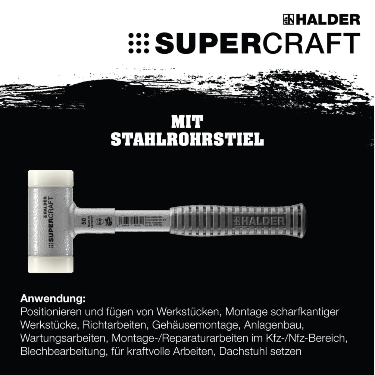 HALDER SUPERCRAFT - Schonhammer rückschlagfrei mit bruchsicherem Stahlrohrstiel, Nylon